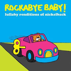 CD berceuses Nickelback